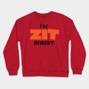 The Zit Remedy Crewneck Sweatshirt